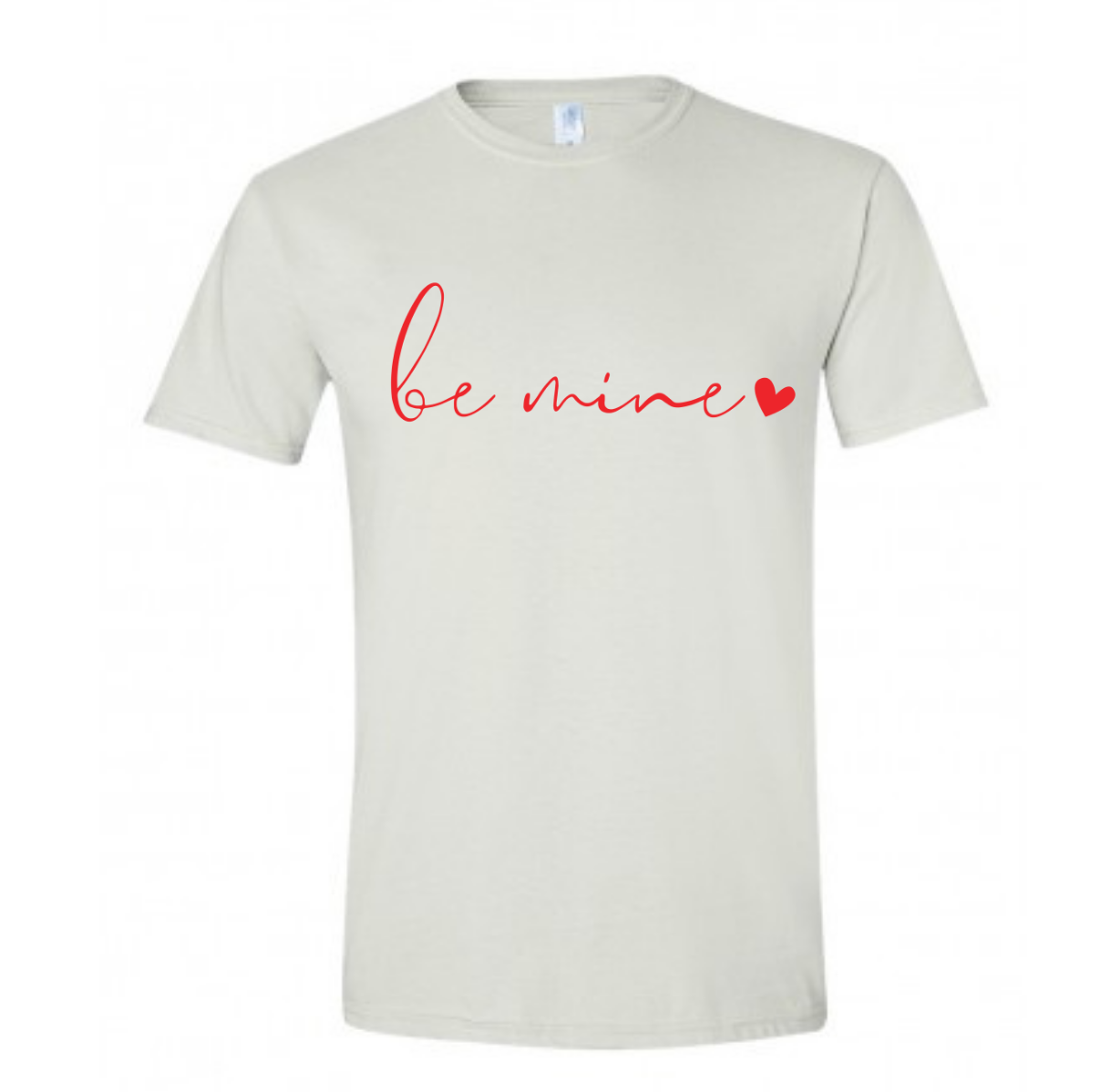 Valentines Be Mine Women T-Shirt